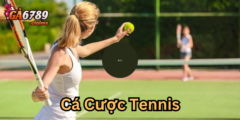Cá cược tennis là gì?