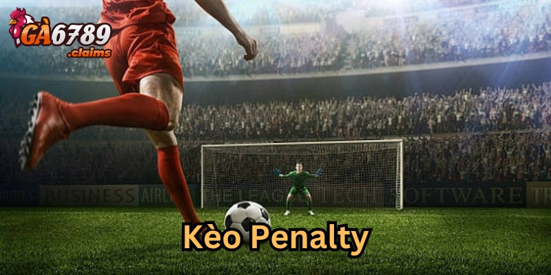 Những bước phân tích hiệu quả khi chơi Kèo Penalty