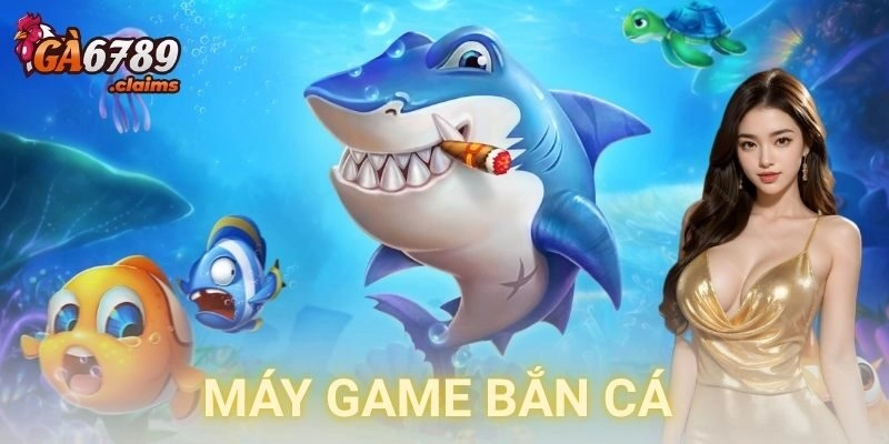 Nhà cái nói gì về máy game bắn cá?